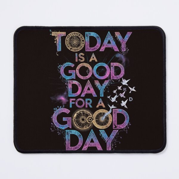 Item preview, Today is a good day for a good day designed and sold by SkrabinhoArt.