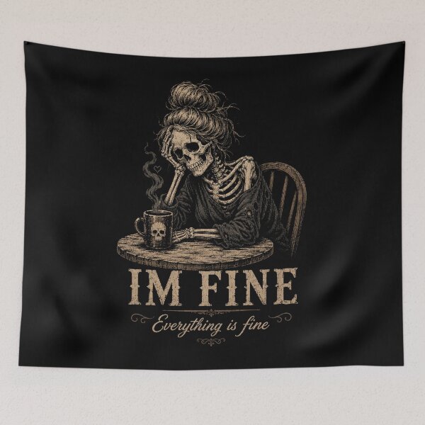 Item preview, of I'm Fine Everything Is Fine Skeleton Coffee Lover designed and sold by will freed18.
