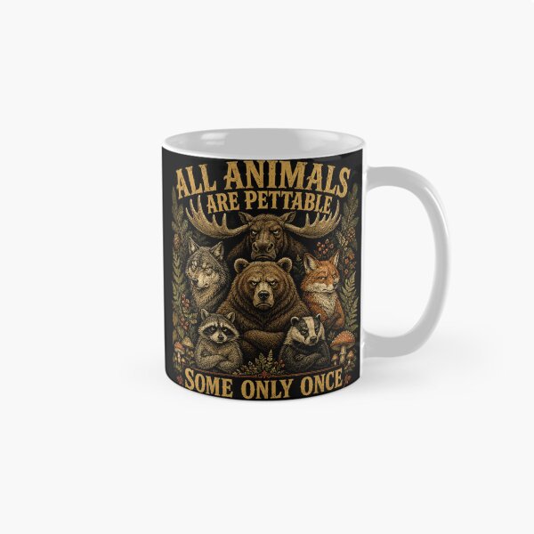 Item preview, All Animals are Pettable Some Only Once Vintage designed and sold by will freed18.