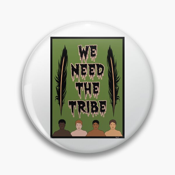 Item preview, WE NEED THE TRIBE designed and sold by Steven Wolf.