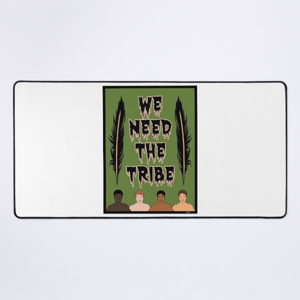 Item preview, WE NEED THE TRIBE designed and sold by Steven Wolf.