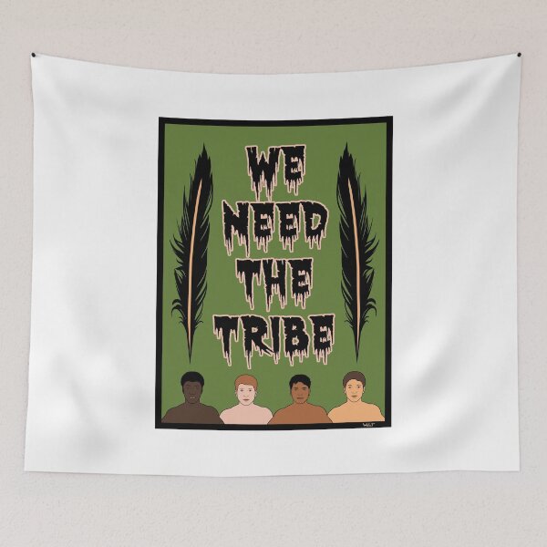 Item preview, WE NEED THE TRIBE designed and sold by Steven Wolf.