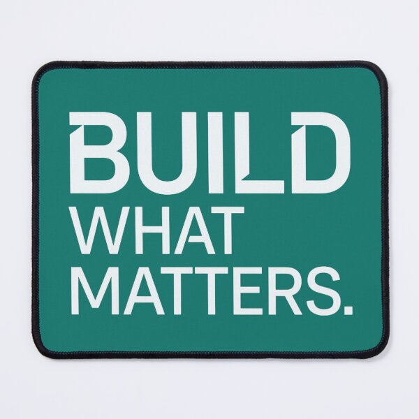 Item preview, Build What Matters | Software Engineer Computer Science designed and sold by Amr Darwish Graphic designer.