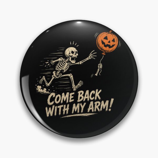Item preview, Skeleton Lost Balloon Come Back With My Arms Funny Saying Quote designed and sold by will freed18.