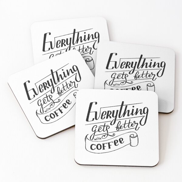 Item preview, Everything Gets better with Coffee ? designed and sold by Your Family, Your Home.