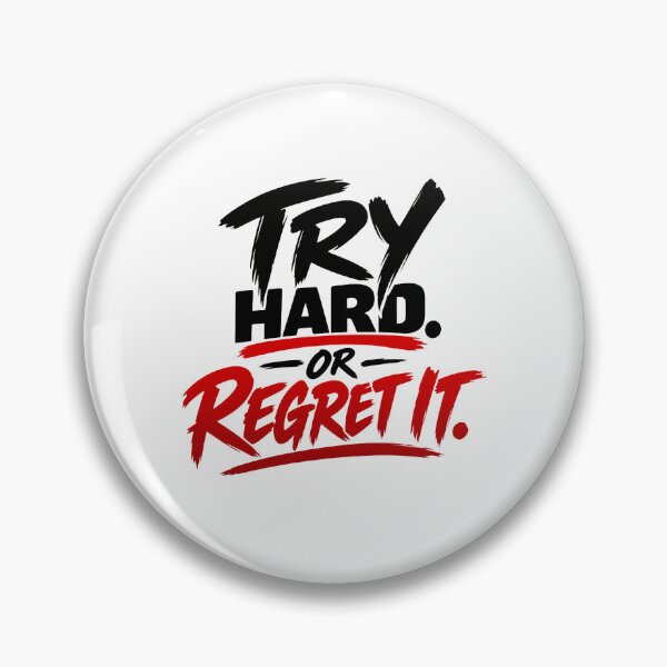 Item preview, Try Hard Or Regret It – Bold Minimal Motivational Design designed and sold by Lovestickerco.