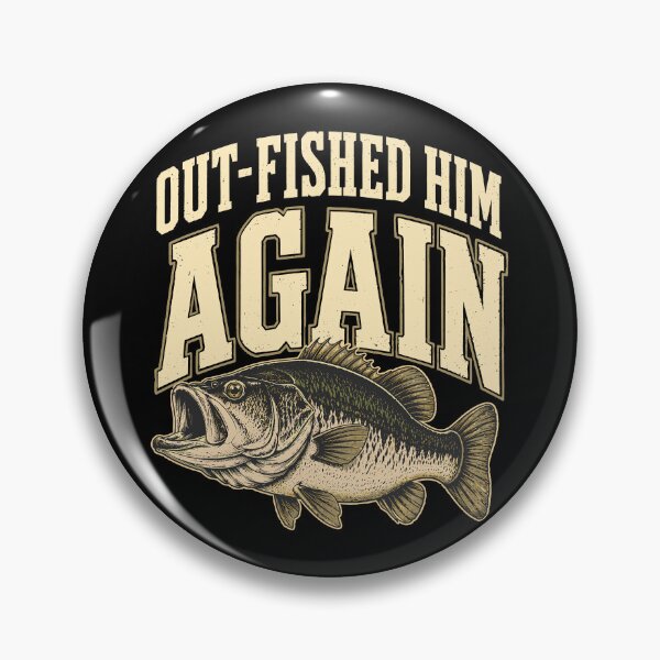 Item preview, Out-Fished Him Again Funny Fishing Buddy designed and sold by gordonbwyashop.