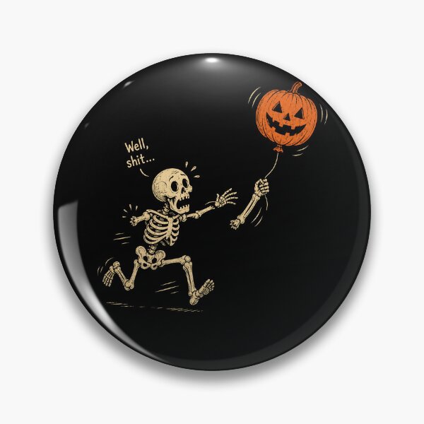 Item preview, Skeleton Lost Balloon Well Shit Funny Saying Quote designed and sold by will freed18.