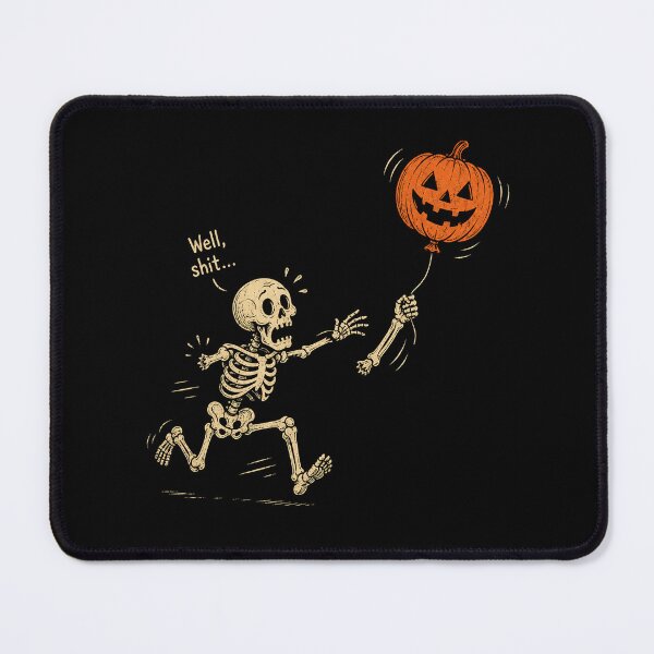 Item preview, Skeleton Lost Balloon Well Shit Funny Saying Quote designed and sold by will freed18.