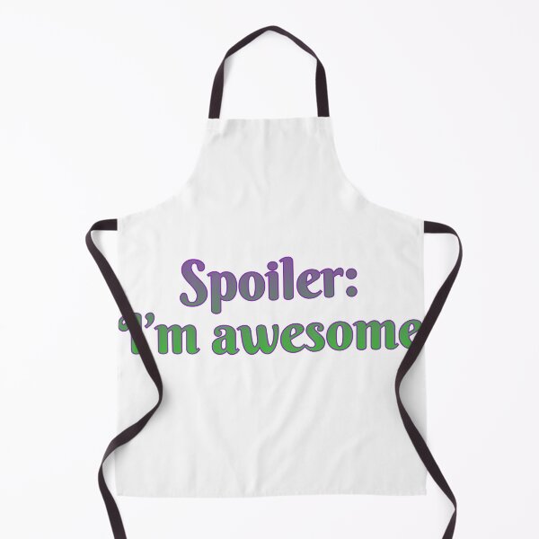 Item preview, Spoiler: I’m awesome designed and sold by Maria is Loud.
