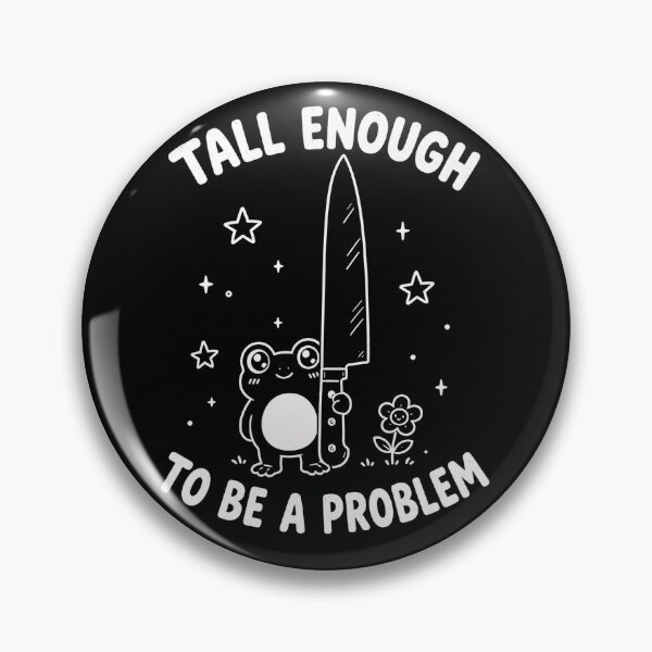 Item preview, Tall Enough to Be A Problem Funny Frog Humor designed and sold by will freed18.