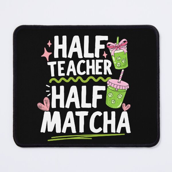 Item preview, Half Teacher Half Matcha designed and sold by thebest-2studio.