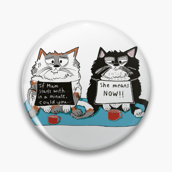 Item preview, Funny cats: if mum asks, you do it now! designed and sold by KPlayerAdhder.
