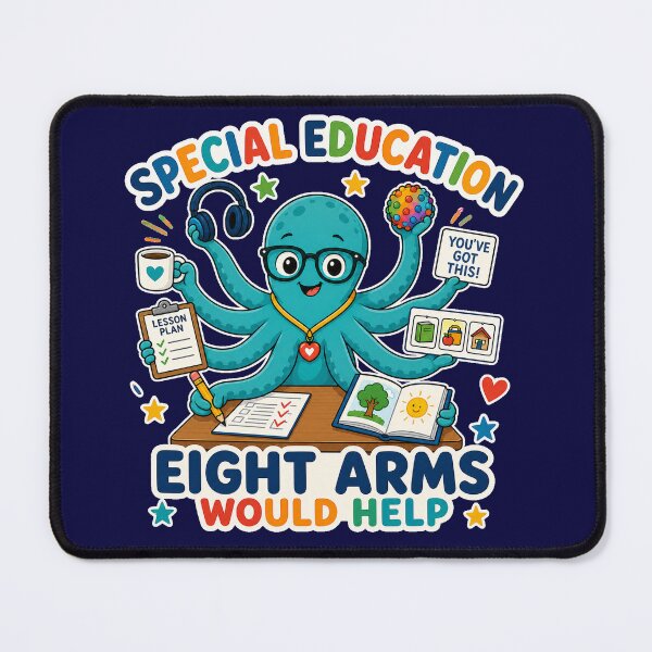 Item preview, Special Education Eight Arms Would Help Cute Octopus Teacher designed and sold by SVox.