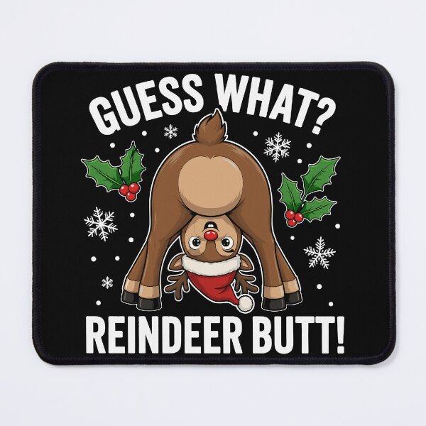 Item preview, Guess What, Reindeer Butt Funny Christmas designed and sold by gordonbwyashop.