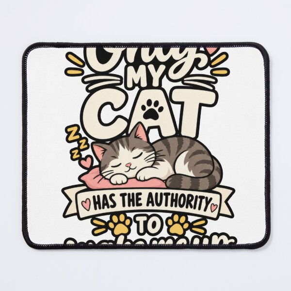 Item preview, Only My Cat Has the Authority to Wake Me Up designed and sold by OneStepFromArt.