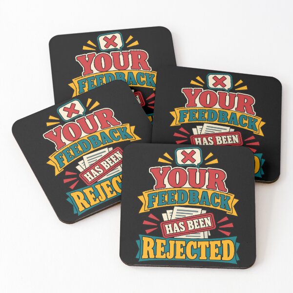 Item preview, Your Feedback Has Been Rejected Funny Office Work Quote designed and sold by TeeTimeTreasure.