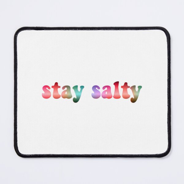 Item preview, Stay Salty designed and sold by rin-aRitzxbc.