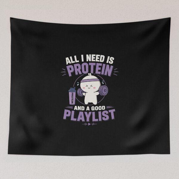 Item preview, All i need is protein, and a good playlist designed and sold by Konvero.