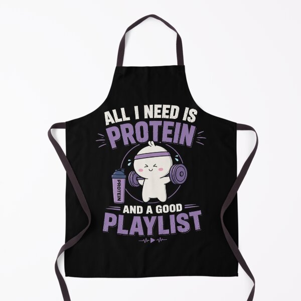 Item preview, All i need is protein, and a good playlist designed and sold by Konvero.