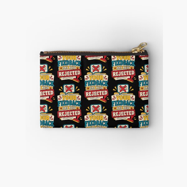 Item preview, Your Feedback Has Been Rejected Funny Workplace Quote designed and sold by TeeTimeTreasure.