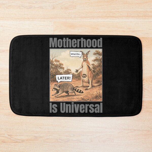 Item preview, Motherhood Is Universal - Funny Kangaroo & Raccoon Motherhood Humor designed and sold by tellia-kallisto.