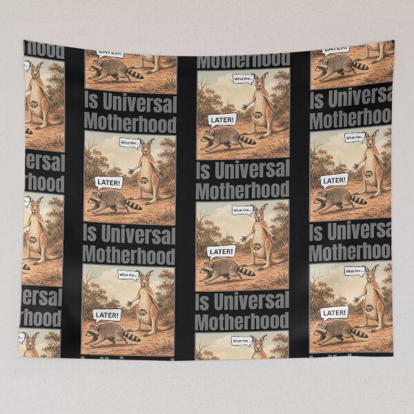 Item preview, Motherhood Is Universal - Funny Kangaroo & Raccoon Motherhood Humor designed and sold by tellia-kallisto.