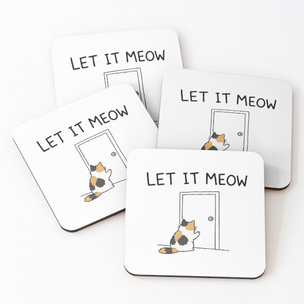 Item preview, Let It Meow Funny Cat designed and sold by MonkiFlipp.