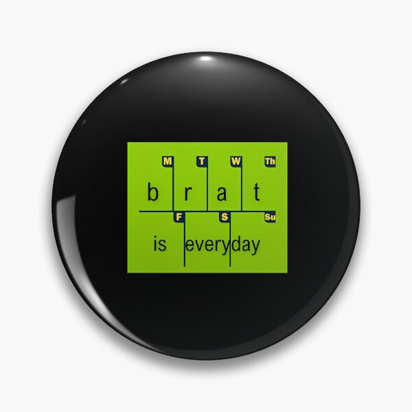 Item preview, Brat Is Everyday designed and sold by Alesh-aLaboy.
