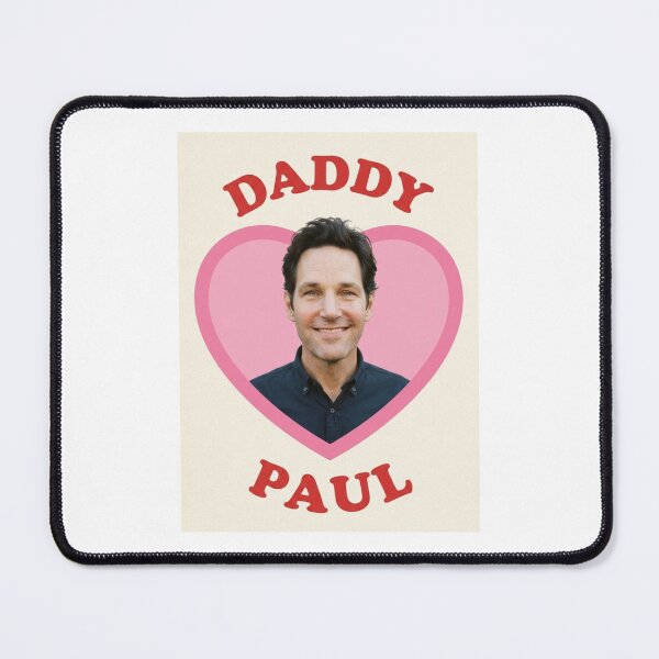 Item preview, Paul rudd daddy Love boyfriend birthday funny prank meme gift weird designed and sold by CheeseBlueprint.