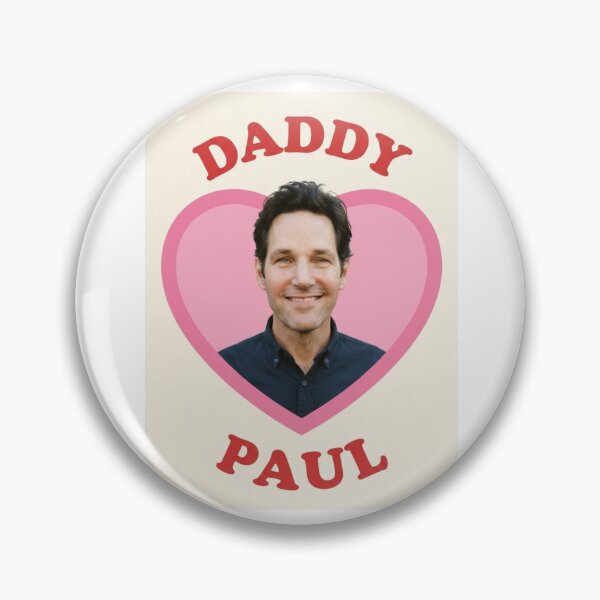 Item preview, Paul rudd daddy Love boyfriend birthday funny prank meme gift weird designed and sold by CheeseBlueprint.