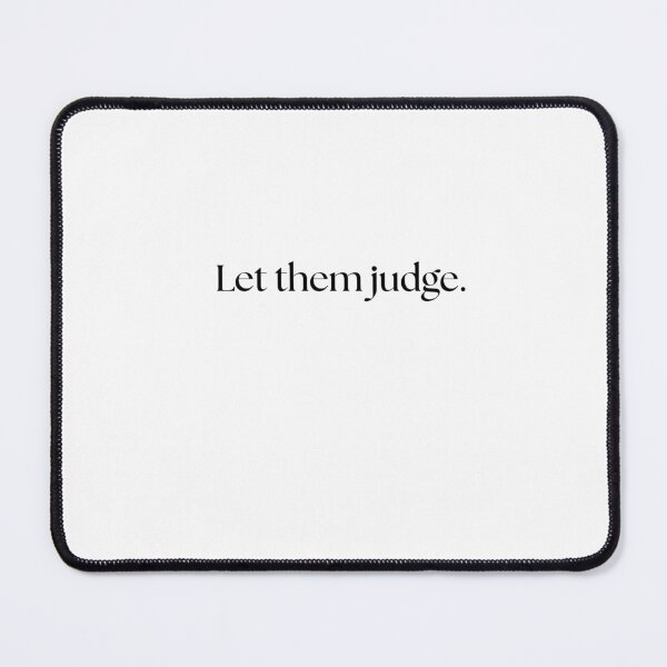 Item preview, Let them judge designed and sold by GoldenGuidance.