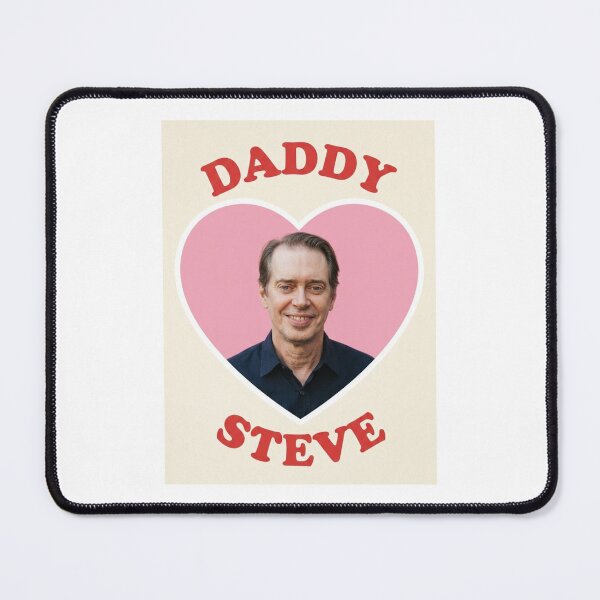 Item preview, Steve buscemi daddy Love boyfriend birthday funny prank meme gift weird designed and sold by CheeseBlueprint.