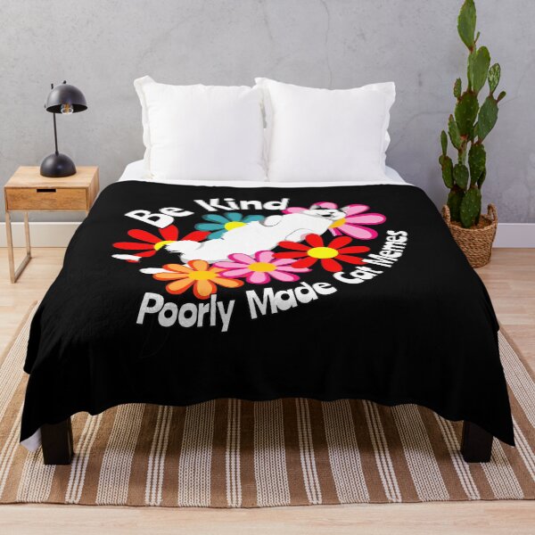 Item preview, Be Kind Poorly Made Cat Memes Flower Cat designed and sold by OlyvieArt.