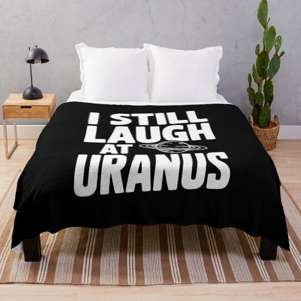 Item preview, I Still Laugh At Uranus designed and sold by Frank Ring.