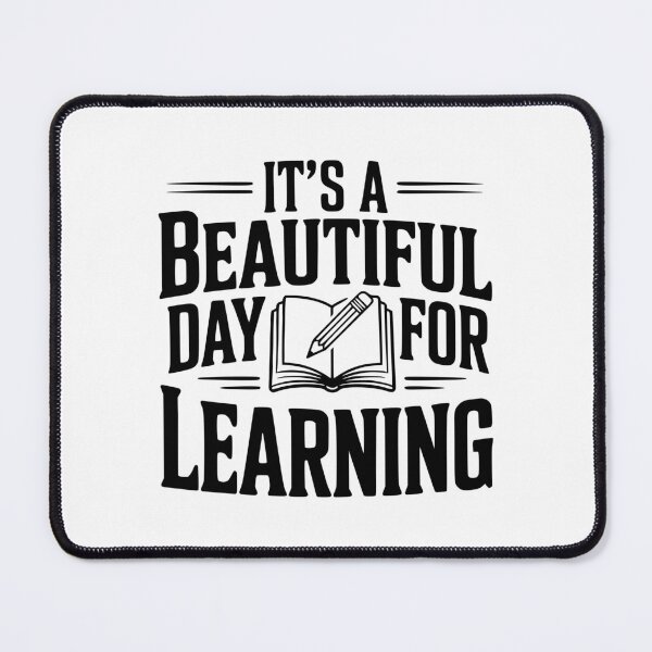 Item preview, It's A Beautiful Day For Learning designed and sold by Frank Ring.