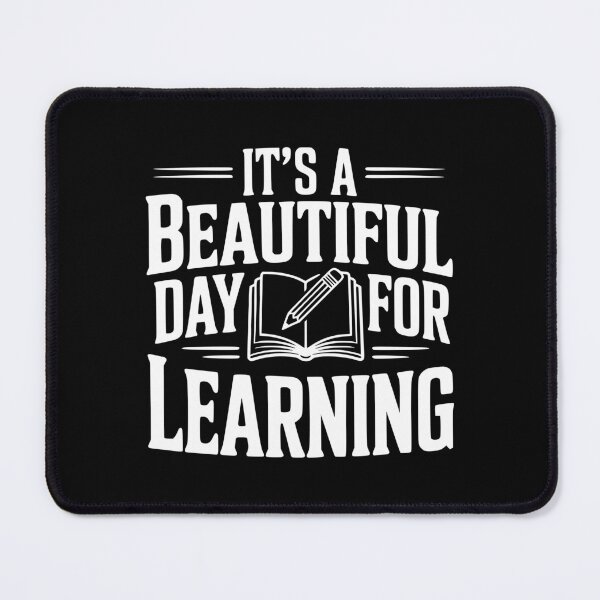 Item preview, It's A Beautiful Day For Learning designed and sold by Frank Ring.