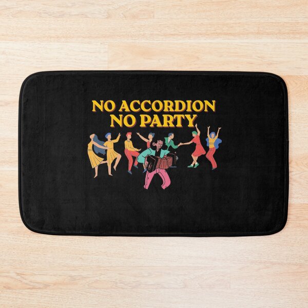 Item preview, No Accordion No Party designed and sold by Konvero.