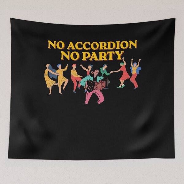 Item preview, No Accordion No Party designed and sold by Konvero.