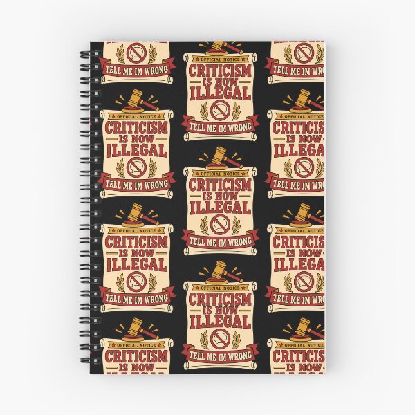 Item preview, Criticism Is Now Illegal Tell Me Im Wrong Funny Sarcastic Quote designed and sold by TeeTimeTreasure.