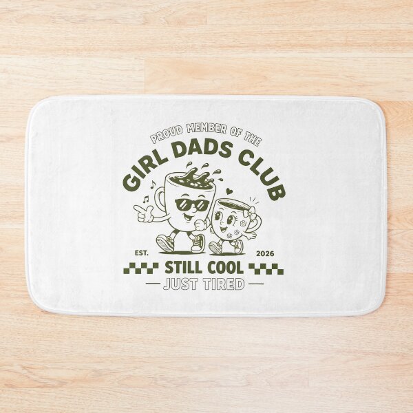 Item preview, Proud Member Of The Girl Dad Club designed and sold by Elakhongthe.