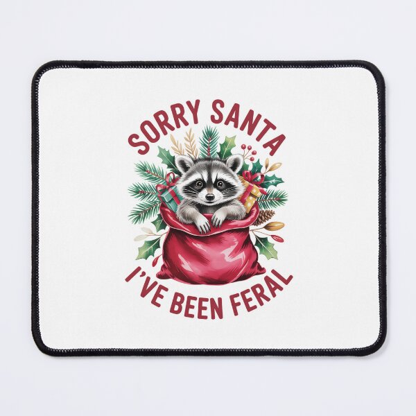 Item preview, SORRY SANTA I’VE BEEN FERAL designed and sold by jkrphoto.