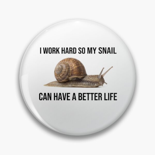 Item preview, Snail I work hard so my cat can have a better life funny sarcastic sarcasm cat kitten kitty parody christmas birthday designed and sold by CheeseBlueprint.