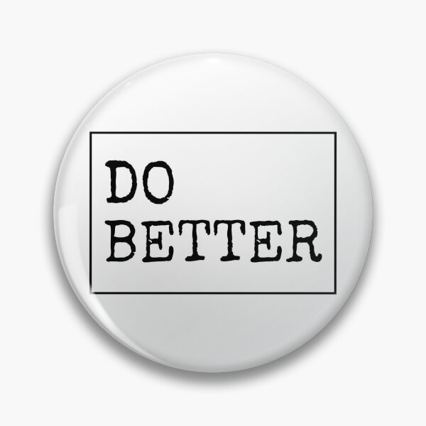 Item preview, Do Better designed and sold by PublicArtDesign.
