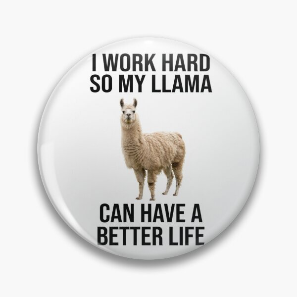 Item preview, Llama I work hard so my cat can have a better life funny sarcastic sarcasm cat kitten kitty parody christmas birthday designed and sold by CheeseBlueprint.