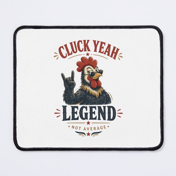 Item preview, Cluck Yeah Legend Not Average Rooster designed and sold by aigcx.