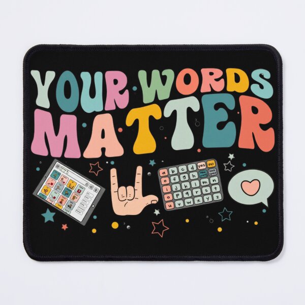 Item preview, Your Words Matter – AAC Communication, Inclusion & Speech Therapy Design designed and sold by scanusha1979.