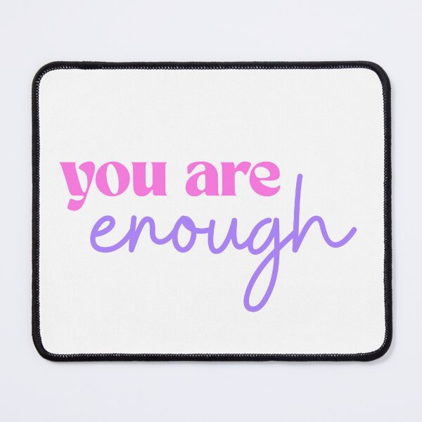 Item preview, You Are Enough Self Love Affirmation designed and sold by jianina-alondra.