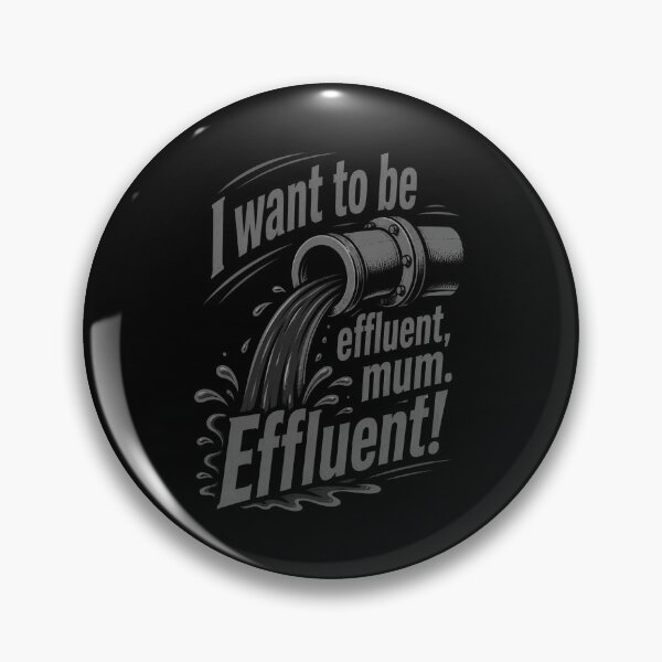 Item preview, I Want To Be Effluent Mum Effluent Retro designed and sold by Morrison101Jud.