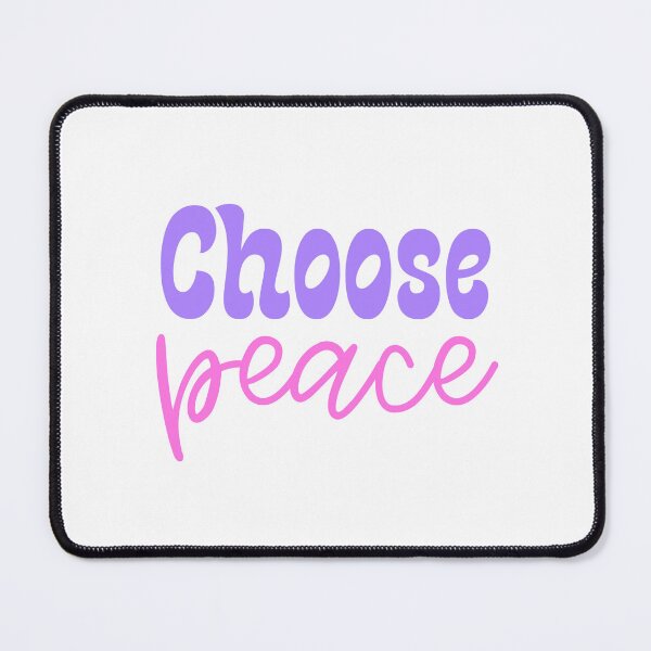 Item preview, Choose Peace Positive Mindset Quote designed and sold by jianina-alondra.
